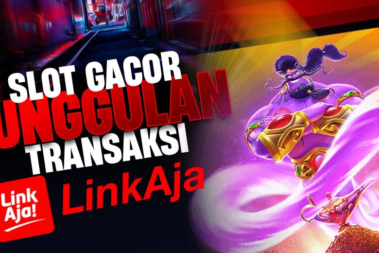 situs slot terpercaya LinkAja